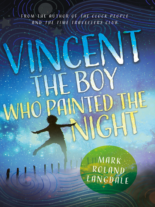 Title details for Vincent--The Boy Who Painted the Night by Mark Roland Langdale - Available
